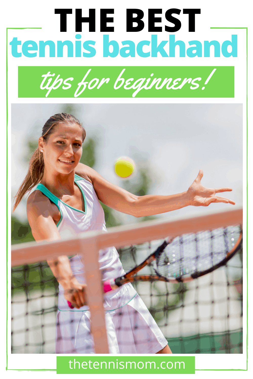 Best Tennis Backhand Tips For Beginners - The Tennis Mom